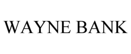 Mark drawing for WAYNE BANK