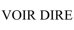 Mark drawing for VOIR DIRE