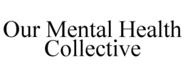 Mark drawing for OUR MENTAL HEALTH COLLECTIVE