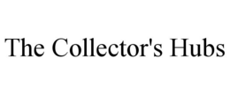 Mark drawing for THE COLLECTOR'S HUBS