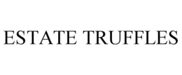 Mark drawing for ESTATE TRUFFLES