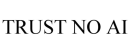 Mark drawing for TRUST NO AI