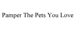 Mark drawing for PAMPER THE PETS YOU LOVE