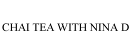 Mark drawing for CHAI TEA WITH NINA D