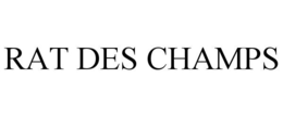 Mark drawing for RAT DES CHAMPS