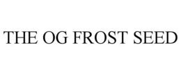 Mark drawing for THE OG FROST SEED