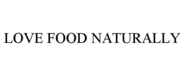 Mark drawing for LOVE FOOD NATURALLY