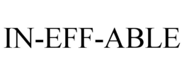 Mark drawing for IN-EFF-ABLE