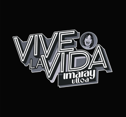 Mark drawing for VIVE LA VIDA BY. IMARAY ULLOA