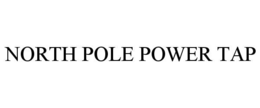 Mark drawing for NORTH POLE POWER TAP