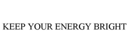Mark drawing for KEEP YOUR ENERGY BRIGHT