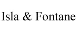 Mark drawing for ISLA & FONTANE