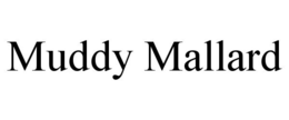Mark drawing for MUDDY MALLARD