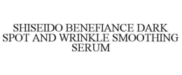 Mark drawing for SHISEIDO BENEFIANCE DARK SPOT AND WRINKLE SMOOTHING SERUM