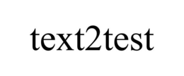 Mark drawing for TEXT2TEST