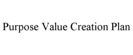 Mark drawing for PURPOSE VALUE CREATION PLAN