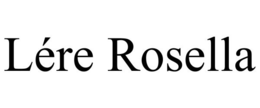 Mark drawing for LÉRE ROSELLA