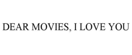 Mark drawing for DEAR MOVIES, I LOVE YOU