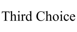 Mark drawing for THIRD CHOICE