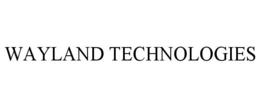 Mark drawing for WAYLAND TECHNOLOGIES
