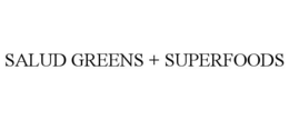 Mark drawing for SALUD GREENS + SUPERFOODS