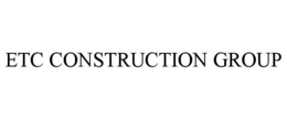 Mark drawing for ETC CONSTRUCTION GROUP