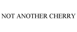 Mark drawing for NOT ANOTHER CHERRY