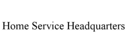 Mark drawing for HOME SERVICE HEADQUARTERS