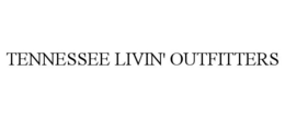 Mark drawing for TENNESSEE LIVIN' OUTFITTERS