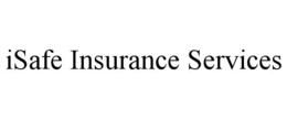 Mark drawing for ISAFE INSURANCE SERVICES