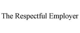 Mark drawing for THE RESPECTFUL EMPLOYER