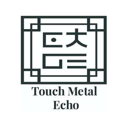 Mark drawing for TOUCH METAL ECHO
