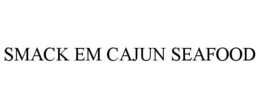 Mark drawing for SMACK EM CAJUN SEAFOOD