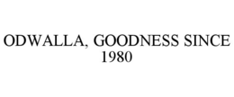 Mark drawing for ODWALLA, GOODNESS SINCE 1980