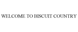 Mark drawing for WELCOME TO BISCUIT COUNTRY