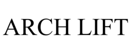 Mark drawing for ARCH LIFT