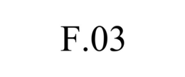 Mark drawing for F.03