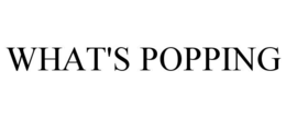 Mark drawing for WHAT'S POPPING