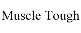 Mark drawing for MUSCLE TOUGH