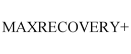 Mark drawing for MAXRECOVERY+