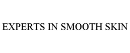 Mark drawing for EXPERTS IN SMOOTH SKIN