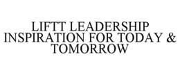 Mark drawing for LIFTT LEADERSHIP INSPIRATION FOR TODAY & TOMORROW