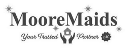 Mark drawing for MOOREMAIDS YOUR TRUSTED PARTNER M