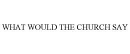 Mark drawing for WHAT WOULD THE CHURCH SAY