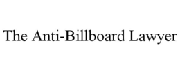 Mark drawing for THE ANTI-BILLBOARD LAWYER