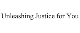 Mark drawing for UNLEASHING JUSTICE FOR YOU