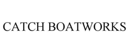 Mark drawing for CATCH BOATWORKS