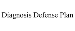 Mark drawing for DIAGNOSIS DEFENSE PLAN