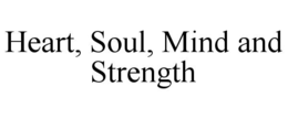 Mark drawing for HEART, SOUL, MIND AND STRENGTH