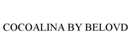 Mark drawing for COCOALINA BY BELOVD
